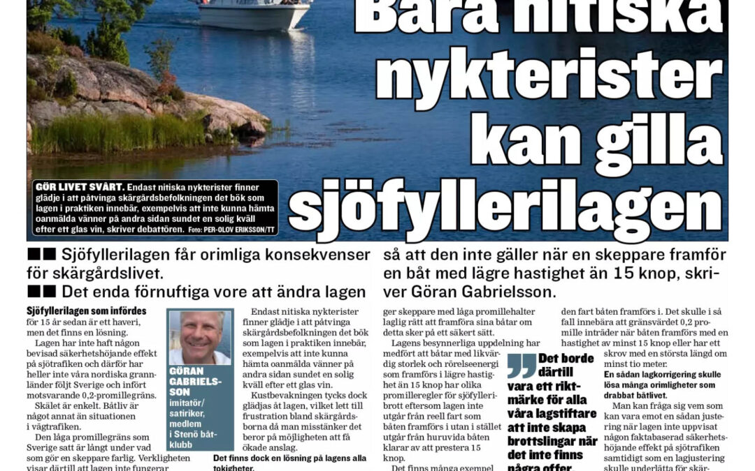 Bara nitiska nykterister kan gilla sjöfyllerilagen